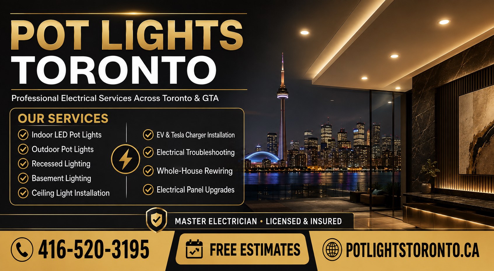 Pot Lights Toronto – Professional Electrical Services Across Toronto and GTAPot Lights Toronto banner showing indoor LED pot lights, recessed lighting, and electrical services with Toronto skyline Pot Lights Toronto banner showing indoor LED pot lights, recessed lighting, and electrical services with Toronto skyline